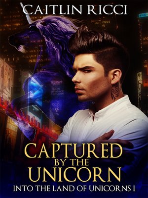 cover image of Captured by the Unicorn